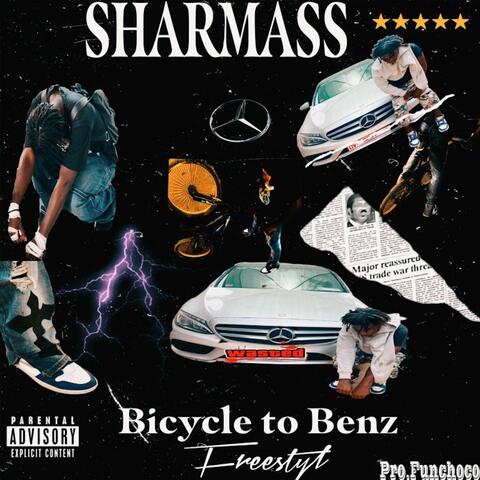 Bicycle To Benz (Freestyle)