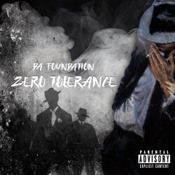 Zero Tolerance
