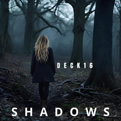 SHADOWS