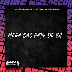 Mega Das Paty De Bh