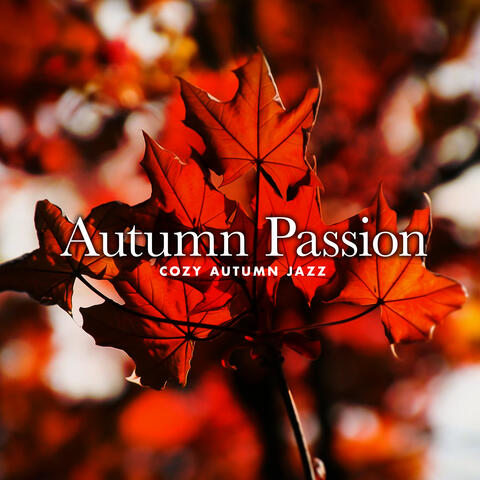 Autumn Passion