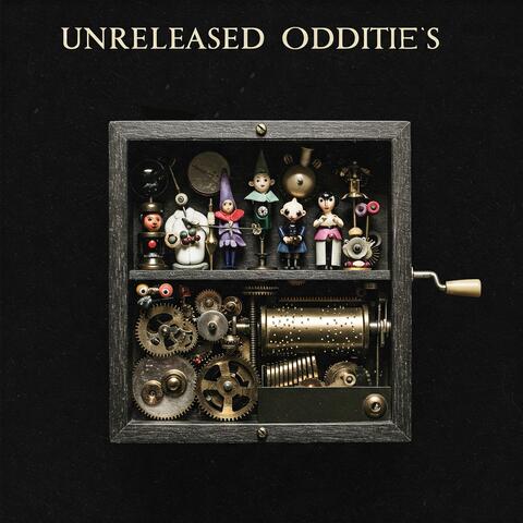 Unreleased Oddities