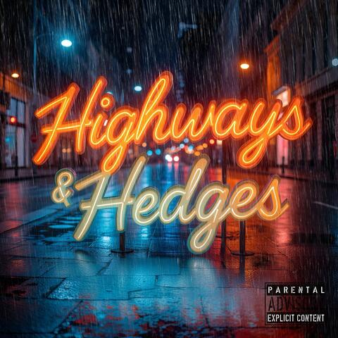 Highways & Hedges