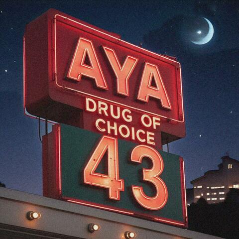 DRUG OF CHOICE/43
