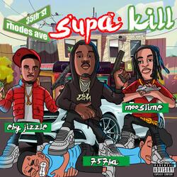 Supa Kill