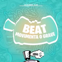 Beat Movimenta O Grave