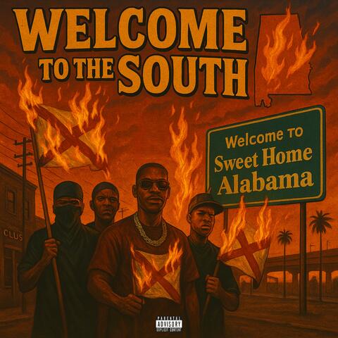 Welcome To The South
