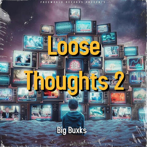 Loose Thoughts 2