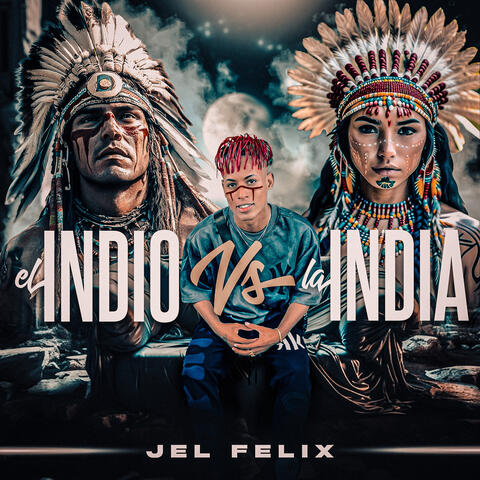 El Indio Vs La India