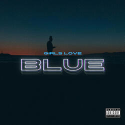 Girls Love Blue