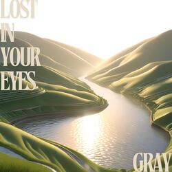 Lost in Your Eyes