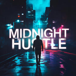 Midnight Hustle