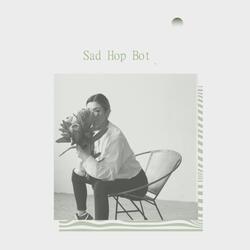 Sad Hop Bot