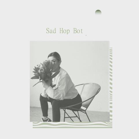 Sad Hop Bot