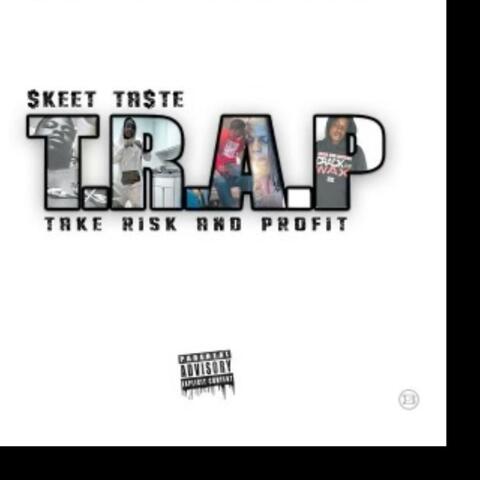 Take Risk And Profit(T.R.A.P)