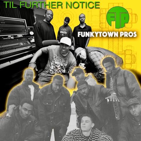 Til Further Notice