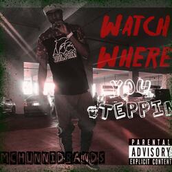 Watch Where You Steppin