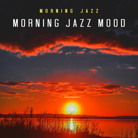 Morning Jazz Mood