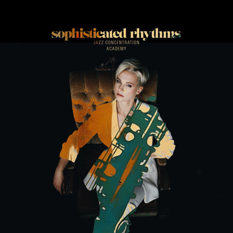 Sophisticated Rhythms