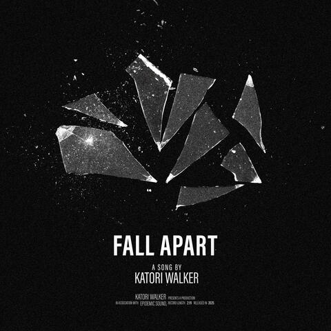 Fall Apart