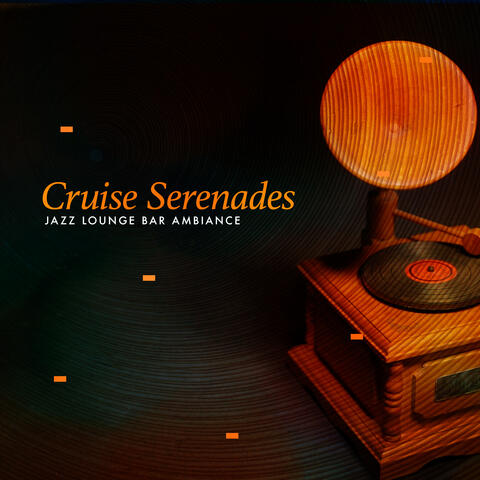 Cruise Serenades