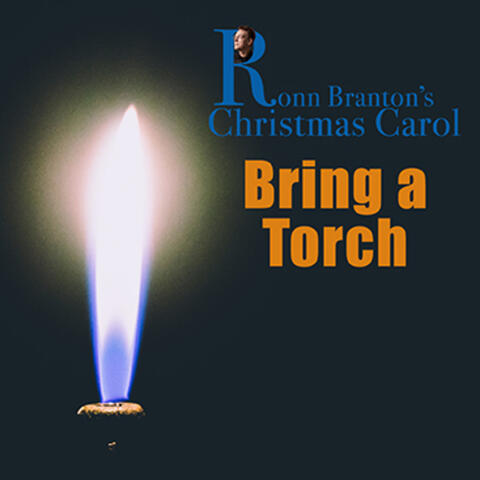 Bring a Torch