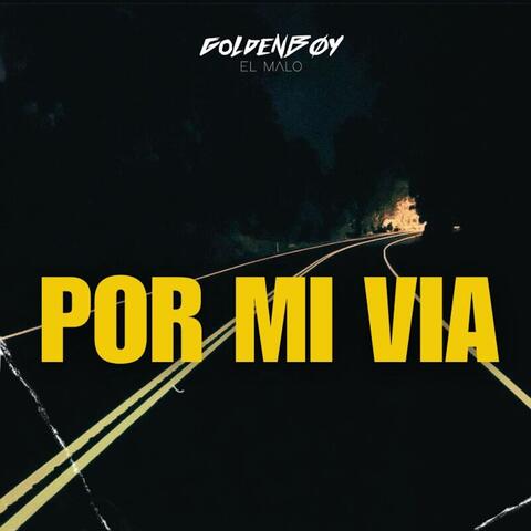 Por mi via