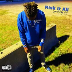 Risk It All