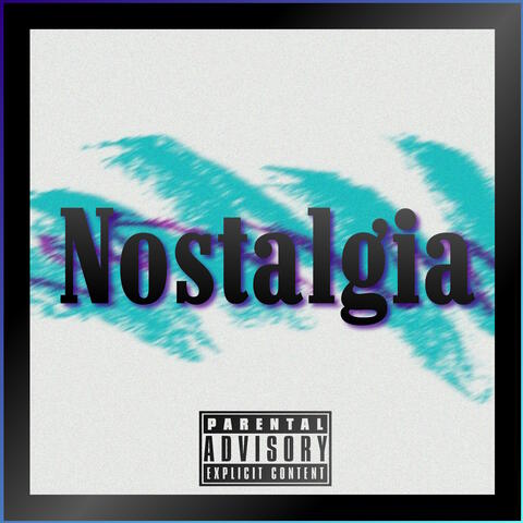 Nostalgia