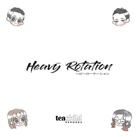 Heavy Rotation