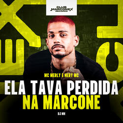 Ela Tava Perdida na Marcone