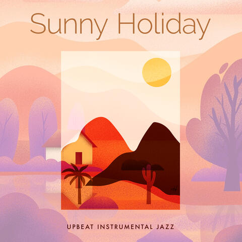 Sunny Holiday