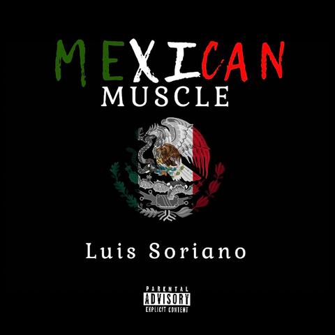 Mexican Muscle