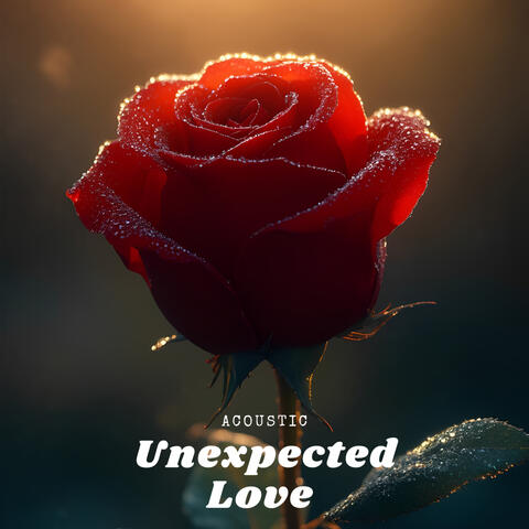 Acoustic - Unexpected Love