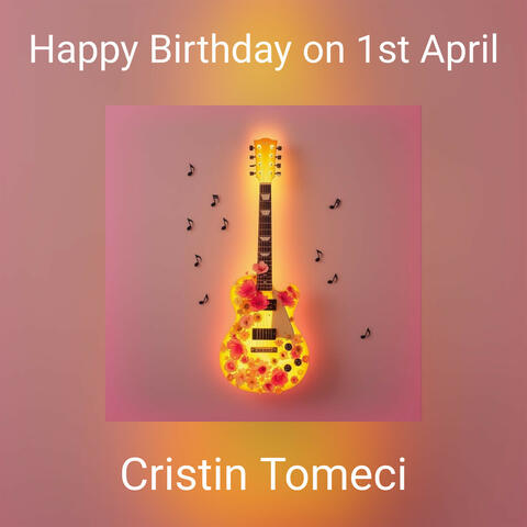 Happy Birthday on 1st April