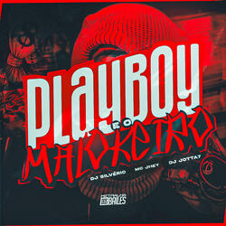 Playboy e o Maloqueiro