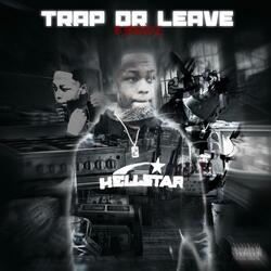 Trap Or Leave