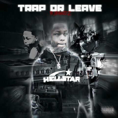 Trap Or Leave
