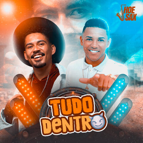 TUDO DENTRO