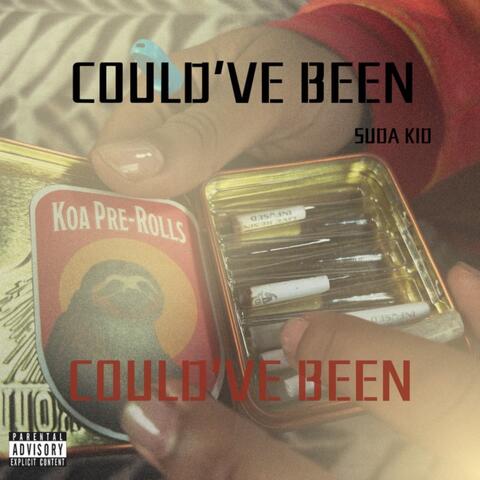 COULD’VE BEEN