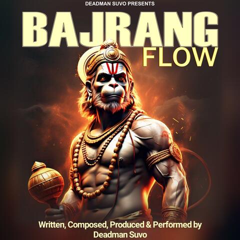 Bajrang Flow
