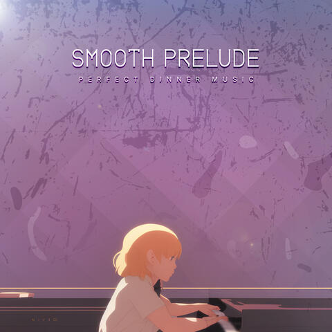 Smooth Prelude