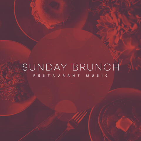 Sunday Brunch