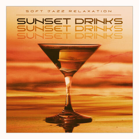 Sunset Drinks