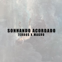 SONHANDO ACORDADO