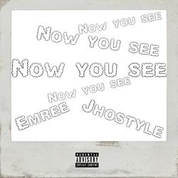 Now You See