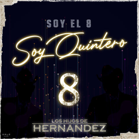 Soy el 8, soy Quintero