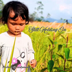 Still Holding On