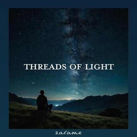 Threads of Light