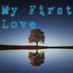 My First Love